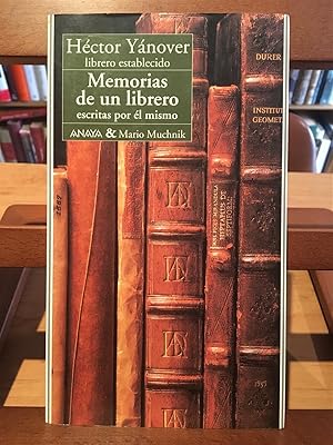 MEMORIAS DE UN LIBRERO ESCRITAS POR EL MISMO