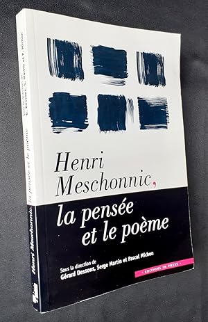 Bild des Verkufers fr Henri Meschonnic, la pense et le pome - zum Verkauf von Le Livre  Venir