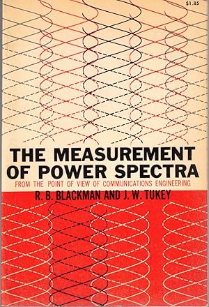 The Measurement of Power Spectra from the Point of View of Communications Engineering