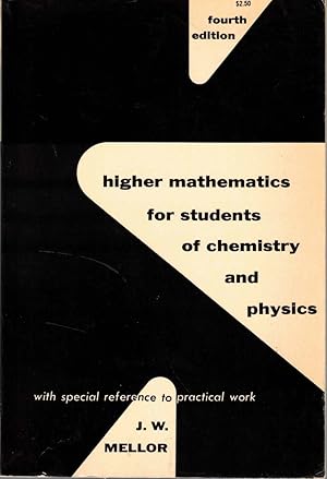 Image du vendeur pour Higher Mathematics for Students Of Chemistry and Physics mis en vente par Kenneth Mallory Bookseller ABAA