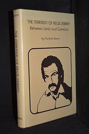 Seller image for The Marxism of Regis Debray; Between Lenin and Guevara for sale by Burton Lysecki Books, ABAC/ILAB