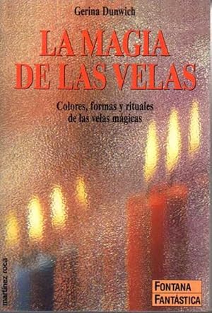 Imagen del vendedor de LA MAGIA DE LAS VELAS. COLORES, FORMAS Y RITUALES DE LAS VELAS MAGICAS. a la venta por Books Never Die