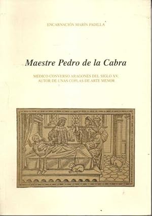 MAESTRE PEDRO DE LA CABRA. MÉDICO CONVERSO ARAGONÉS DEL SIGLO XV, AUTOR DE UNAS COPLAS DE ARTE ME...