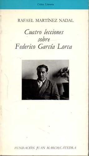 Bild des Verkufers fr CUATRO LECCIONES SOBRE FEDERICO GARCIA LORCA. zum Verkauf von Books Never Die