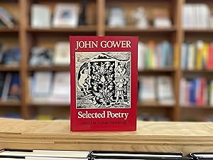 Seller image for John Gower: Selected Poetry (Fyfield Books) for sale by Reclaimed Bookstore