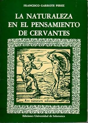 Imagen del vendedor de LA NATURALEZA EN EL PENSAMIENTO DE CERVANTES. a la venta por Books Never Die