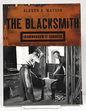 Immagine del venditore per Blacksmith: Ironworker and Farrier venduto da Book Nook