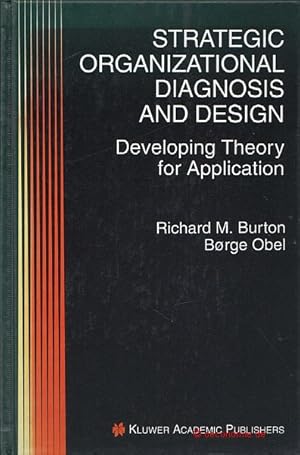 Seller image for Strategic Organizational Diagnosis and Design. Developing Theory for Application. With contributions by Nancy Keeshan. for sale by Antiquariat Hohmann