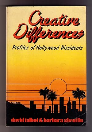 Immagine del venditore per Creative Differences: Profiles of Hollywood Dissidents venduto da CARDINAL BOOKS  ~~  ABAC/ILAB