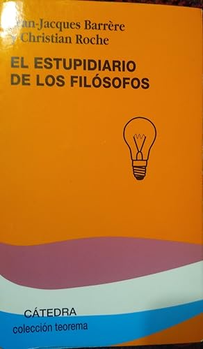 Seller image for EL ESTUPIDIARIO DE LOS FILSOFOS for sale by Libros Dickens