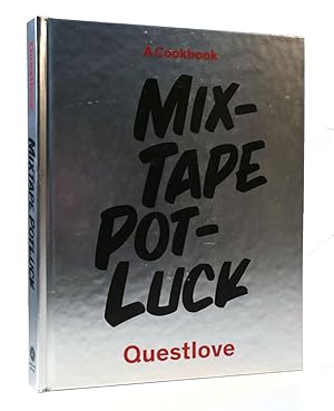 Imagen del vendedor de MIXTAPE POTLUCK: A COOKBOOK a la venta por Rare Book Cellar