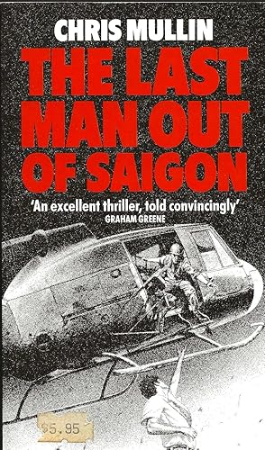 THE LAST MAN OUT OF SAIGON