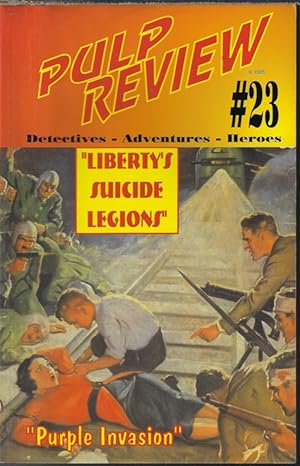Seller image for PULP REVIEW #23: (Operator 5) "Liberty's Suicide Legions" (Purple Invasion series) for sale by Books from the Crypt