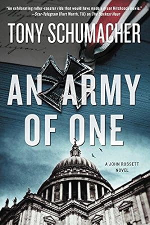 Image du vendeur pour AN ARMY OF ONE: A John Rossett Novel mis en vente par WeBuyBooks