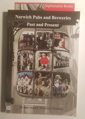 Norwich Pubs and Breweries Past and Present