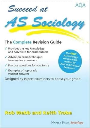 Seller image for Succeed at AS Sociology: The Complete Revision Guide for the AQA Specification for sale by WeBuyBooks