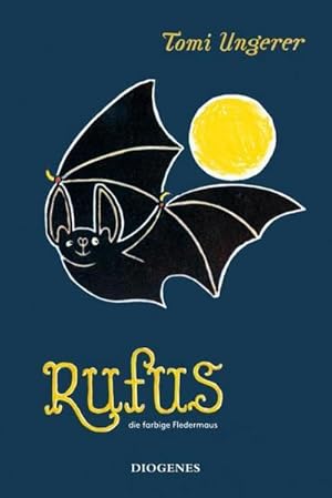 Bild des Verkufers fr Rufus die farbige Fledermaus zum Verkauf von Rheinberg-Buch Andreas Meier eK