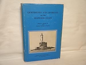 Immagine del venditore per Lighthouses and Lifeboats on the Redwood Coast venduto da curtis paul books, inc.