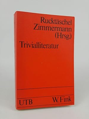 Bild des Verkufers fr Trivialliteratur Annamaria Rucktschel ; Hans Dieter Zimmermann, Hrsg. zum Verkauf von ANTIQUARIAT Franke BRUDDENBOOKS