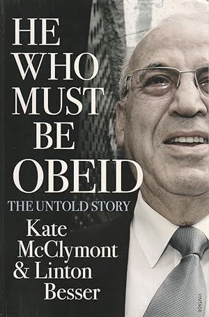 Seller image for He Who Must be Obeid The Untold Story for sale by Haymes & Co. Bookdealers
