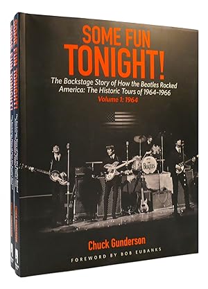 SOME FUN TONIGHT! 2 VOLUME SET The Backstage Story of How the Beatles Rocked America: the Histori...