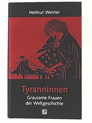 Seller image for Tyranninnen for sale by Leserstrahl  (Preise inkl. MwSt.)