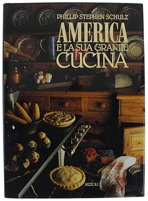 Bild des Verkufers fr AMERICA E LA SUA GRANDE CUCINA.: zum Verkauf von Bergoglio Libri d'Epoca