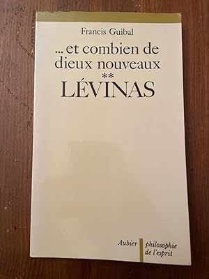 Seller image for et combien de dieux nouveaux, Volume II, Lvinas for sale by Librairie des Possibles