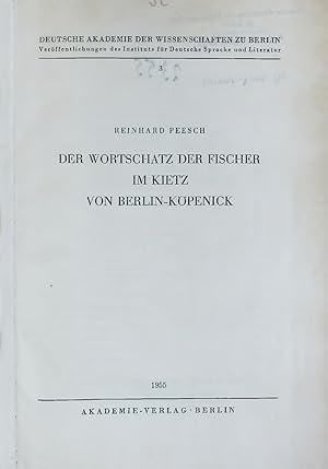 Image du vendeur pour DER WORTSCHATZ DER FISCHER IM KIETZ VON BERLIN-KPENICK. DEUTSCHE AKADEMIE DER WISSENSCHAFTEN ZU BERLIN, 3 mis en vente par Antiquariat Bookfarm