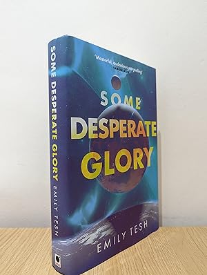 Some Desperate Glory (Signed First Edition)