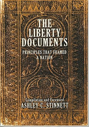 The Liberty Documents: Principles That Framed a Nation