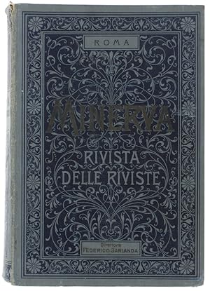 MINERVA - RIVISTA DELLE RIVISTE. Volume XIX-XX (1899/1900):