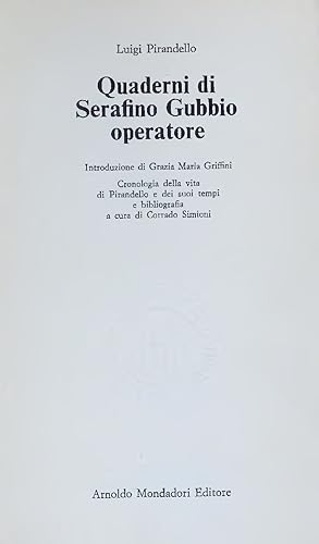 Seller image for Quaderni di Serafino Gubbio operatore. for sale by Antiquariat Bookfarm