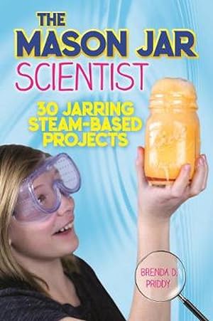 Seller image for The Mason Jar Scientist (Paperback) for sale by Grand Eagle Retail