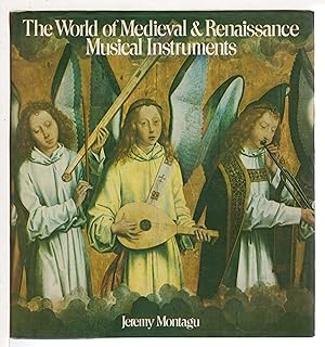 WORLD OF MEDIEVAL & RENAISSANCE MUSICAL INSTRUMENTS.