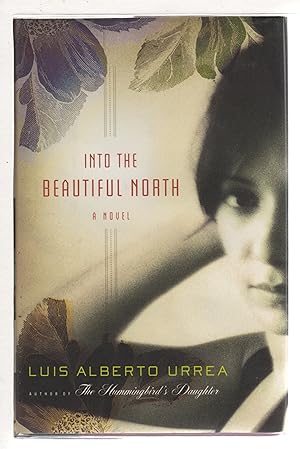 Seller image for INTO THE BEAUTIFUL NORTH. for sale by Bookfever, IOBA  (Volk & Iiams)