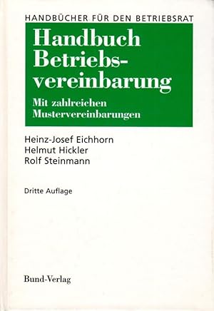 Handbuch Betriebsvereinbarung Mit zahlreichen Mustervereinbarungen Handbücher für den Betriebsrat