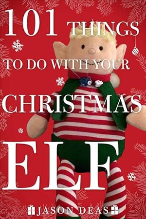 Bild des Verkufers fr 101 Things to Do with Your Christmas Elf (Paperback) zum Verkauf von Grand Eagle Retail