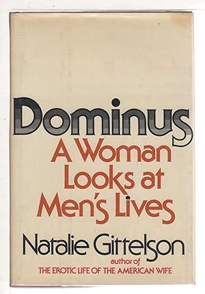 Seller image for DOMINUS: A Woman Looks at Men's Lives. for sale by Bookfever, IOBA  (Volk & Iiams)