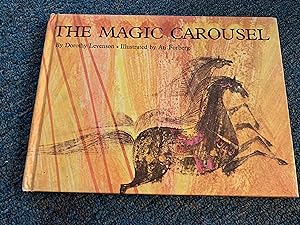 Seller image for THE MAGIC CAROUSEL for sale by Betty Mittendorf /Tiffany Power BKSLINEN