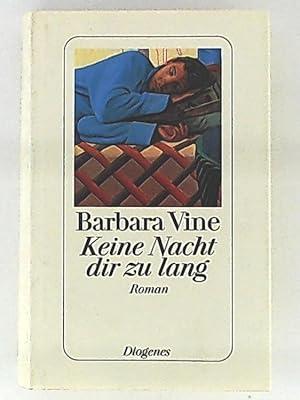 Seller image for Keine Nacht dir zu lang for sale by Leserstrahl  (Preise inkl. MwSt.)