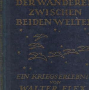 Der Wanderer zwischen beiden Welten : ein Kriegserlebnis ; mit einem Nachwort. Teil von: Deutsche...