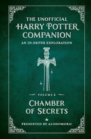 Seller image for Unofficial Harry Potter Companion: Chamber of Secrets : An In-depth Exploration for sale by GreatBookPrices