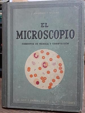 EL MICROSCOPIO. Elementos de técnica y observación