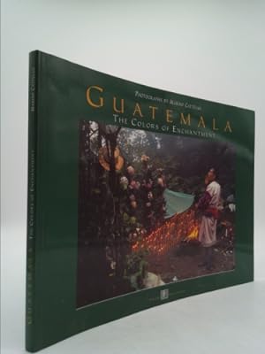Seller image for Guatemala the Colors of Enchantment for sale by ThriftBooksVintage