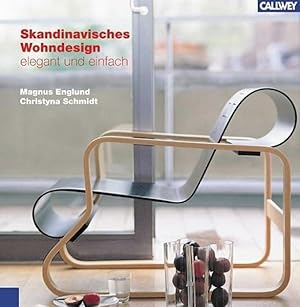 Image du vendeur pour Skandinavisches Wohndesign: elegant und einfach mis en vente par Gerald Wollermann