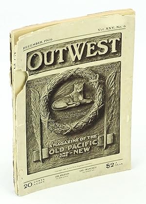 Bild des Verkufers fr Out West - A Magazine of the Old Pacific and the New, December [Dec.], 1906, Vol. XXV, No. 6: The Forests of Arizona / Fullerton, California zum Verkauf von RareNonFiction, IOBA