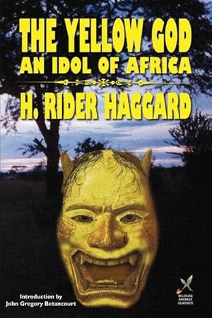 Immagine del venditore per Yellow God : An Idol of Africa venduto da AHA-BUCH GmbH