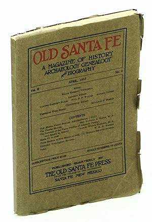 Immagine del venditore per Old Santa Fe - A Magazine of History, Archaeology, Genealogy, and Biography, April [Apr.], 1915, Volume II, Number 4: Texas Raiders in New Mexico in 1843 venduto da RareNonFiction, IOBA