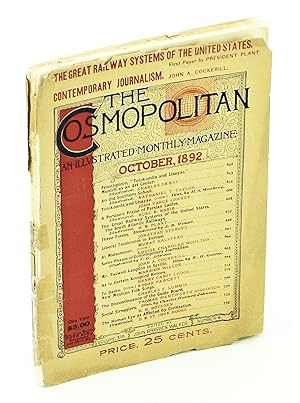 Image du vendeur pour The Cosmopolitan - An Illustrated Monthly Magazine, October [Oct.] 1892, Vol. XIII, No. 6 - The Great Railway Systems of the United States mis en vente par RareNonFiction, IOBA